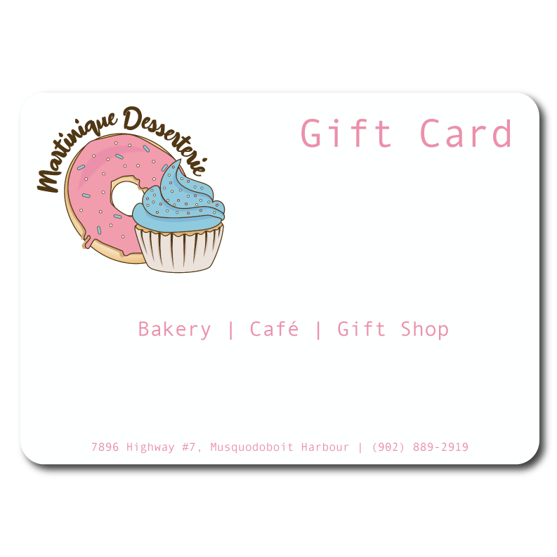 Martinique Desserterie Gift Card